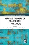 Heritage Speakers of Spanish and Study Abroad