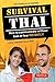 Survival Thai: How to Commu...