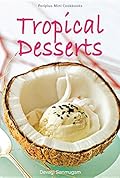 Periplus Mini Cookbooks: Tropical Desserts