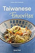 Periplus Mini Cookbooks: Taiwanese Favorites