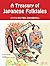 A Treasury of Japanese Folk...