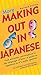 More Making Out in Japanese by Todd Geers