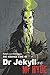The Strange Case of Dr. Jekyll and Mr. Hyde