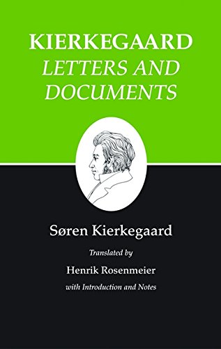 Kierkegaard's Writings, XXV, Volume 25: Letters and Documents (ebook)