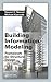 Building Information Modeling: Framework for Structural Design