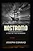 Nostromo, a Tale of the Seaboard Annotated