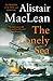 The Lonely Sea: The only collection of short stories by the magnificent historical action adventure Scottish novelist