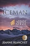 The Iceman: A Novel of Otzi The Iceman: A Novel of Otzi