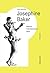Josephine Baker: Weltstar, Freiheitskämpferin, Ikone
