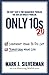 Only 10s 2.0: Confront Your To-Do List and Transform Your Life