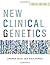 New Clinical Genetics, fourth edition by Andrew Read