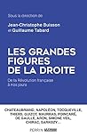 Les grandes figures de la droite