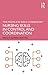 Nursing Skills in Control a...