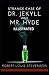 Strange Case of Dr Jekyll and Mr Hyde Illustrated