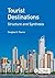 Tourist Destinations: Structure and Synthesis