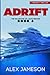 Adrift (The 100 Deaths of L...