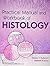 Practical Manual and Workbook of Histology