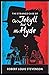Strange Case of Dr Jekyll and Mr Hyde Illustrated