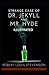 Strange Case of Dr Jekyll and Mr Hyde Illustrated