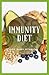 Immunity Diet: Immunity inv...