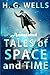 Tales of Space and Time "Annotated"