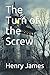 The Turn of the Screw