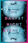 Du darfst nicht sterben
