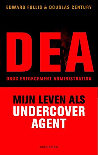 DEA: mijn leven als undercoveragent (Paperback)