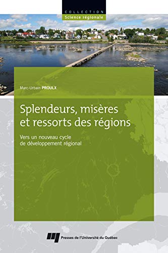 Splendeurs, misères et ressorts des régions (Kindle Edition)