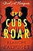 The Cubs Roar