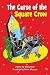The Curse of the Square Crow