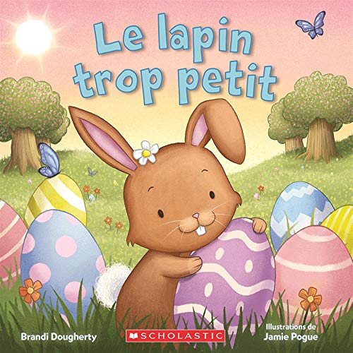 Le Lapin Trop Petit (French Edition)