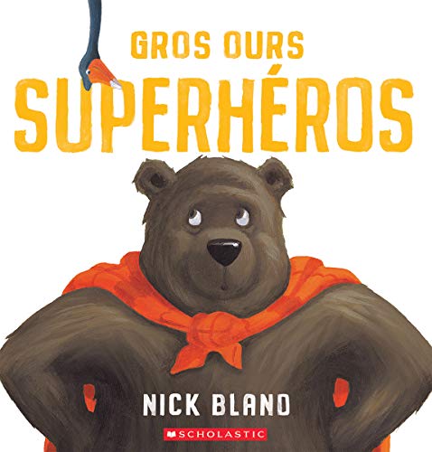 Gros Ours Superhéros (French Edition)
