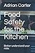 Food Safety for the Kitchen...