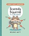 Scaredy Squirrel ...