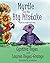Myrtle and the Big Mistake: Myrtle the Purple Turtle Series