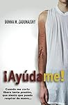¡Ayúdame!: Translation (¡Ayúdame! Series) (Spanish Edition)