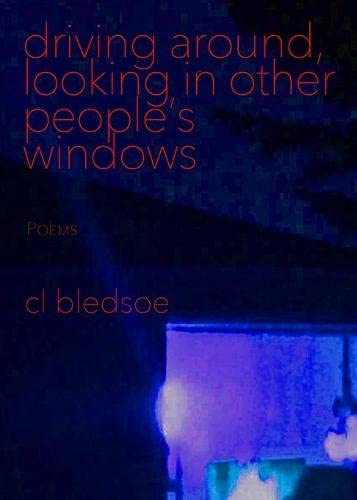 Driving Around, Looking in Other People's Windows (Paperback)