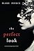 The Perfect Look (Jessie Hunt #6)