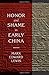 Honor and Shame in Early China
