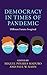 Democracy in Times of Pandemic: Different Futures Imagined