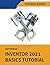 Autodesk Inventor 2021 Basics Tutorial