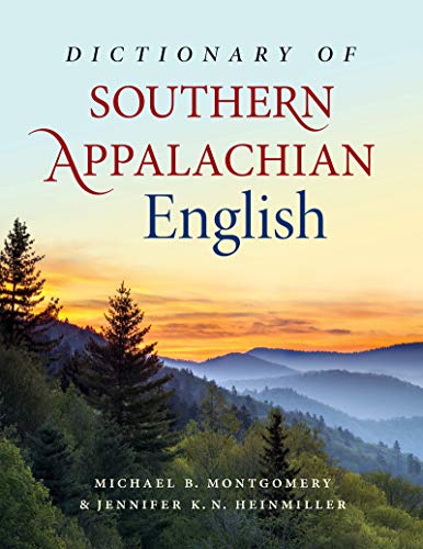 Dictionary of Southern Appalachian English (Hardcover)