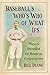 Baseball's Who's Who of Wha...