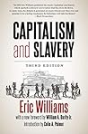 Capitalism & Slavery by Eric  Williams