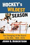 Hockey's Wildest ...