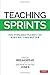 Teaching Sprints: How Overl...