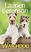 Watchdog (A Melanie Travis Canine Mystery) by Laurien Berenson