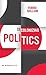 Decolonizing Politics: An Introduction (Decolonizing the Curriculum)