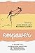 Empower: A Guide for Superv...